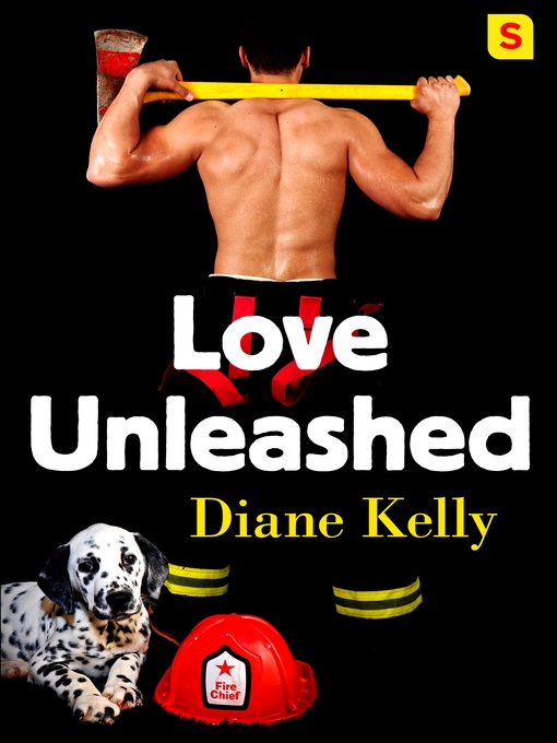 Title details for Love Unleashed by Diane Kelly - Available